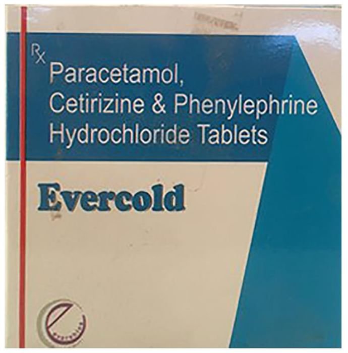 Evercold Tablet    Cetirizine 5mg + Paracetamol 325mg + Phenylephrine 5mg