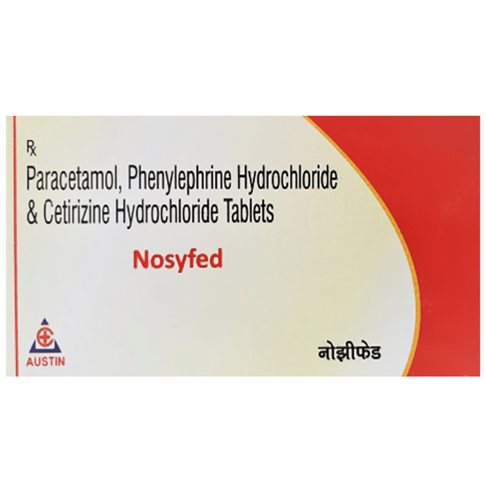 Nosyfed Tablet    Cetirizine 5mg + Paracetamol 325mg + Phenylephrine 5mg
