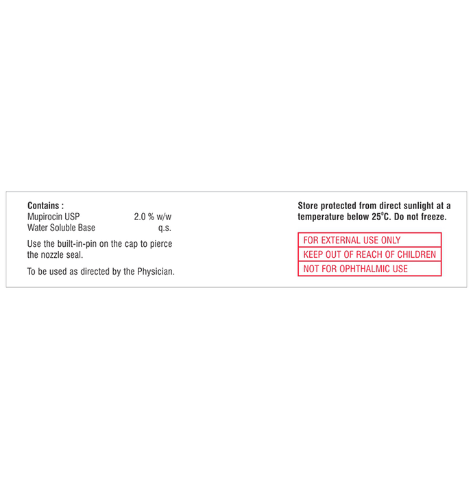 Nupirocin Ointment    Mupirocin 2% w/w