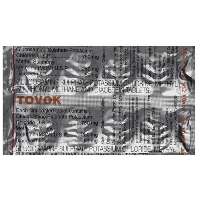 Tovok Tablet    Glucosamine 750mg + Diacerein 50mg + Methyl Sulfonyl Methane 250mg