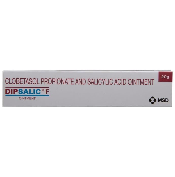 Dipsalic F Ointment    Clobetasol 0.05% w/w + Salicylic Acid 3% w/w