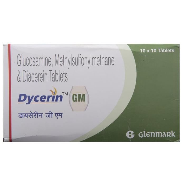 Dycerin GM Tablet    Glucosamine 750mg + Diacerein 50mg + Methyl Sulfonyl Methane 250mg