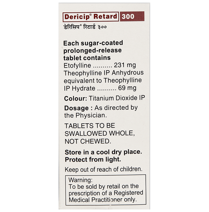 Dericip Retard 300 Tablet PR    Etofylline 231mg + Theophylline 69mg